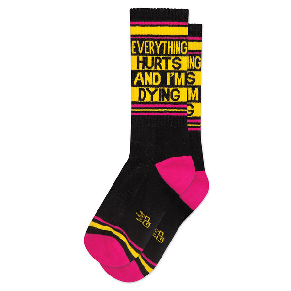 Everything Hurts And I'm Dying Crew Socks