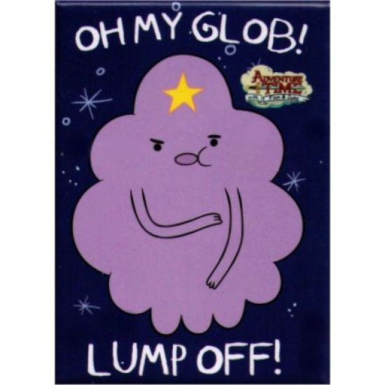 Adventure Time Oh My Glob! Magnet