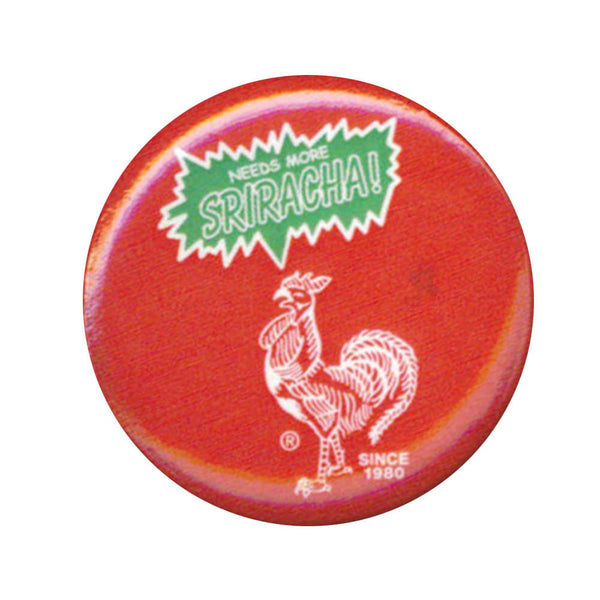 Need More Sriracha 1.25 Inch Button